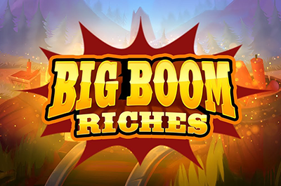 Big Boom Riches